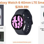 SAMSUNG Galaxy Watch LTE Smartwatch-23% $269.99!